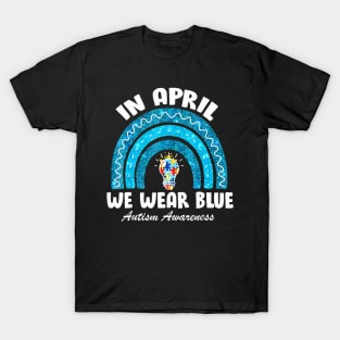 In April We Wear Blue Autism Awareness Month T-Shirt